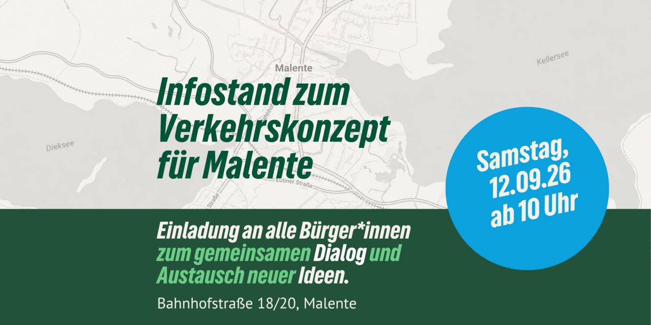 Informationsgrafik zum Infostand der GRÜNEN Malente für ein neues Verkehrskonzept am 12. September 2026 ab 10 Uhr in der Bahnhofstraße 18/20.